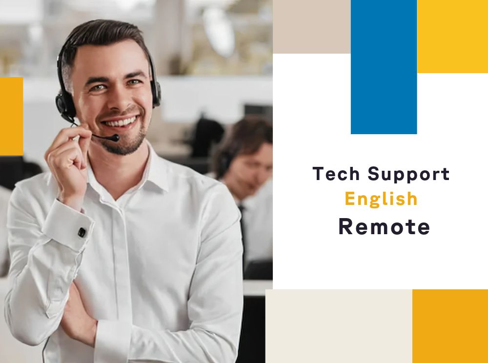 Tech Support Tech Support with English – Remote